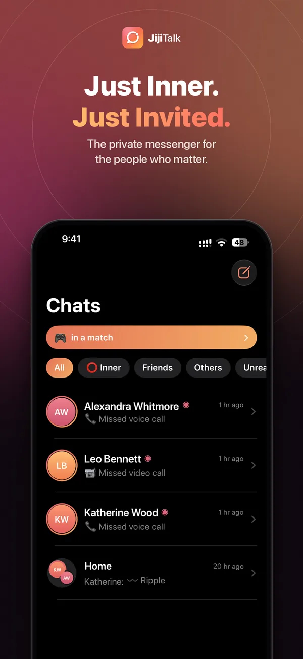 Just Inner. Just Invited. The private messenger for the people who matter: the Chats list filtered by circle